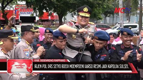 Irjen Pol Drs Setyo Boedi Moempoeni Harso Resmi Jadi Kapolda Sulsel