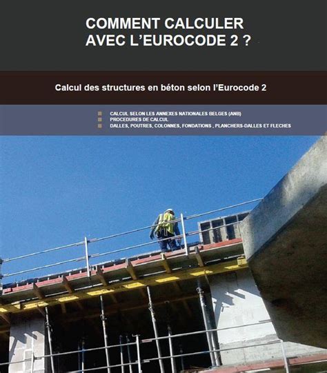 Calcul des structures en béton selon l Eurocode 2 Livres et Documents