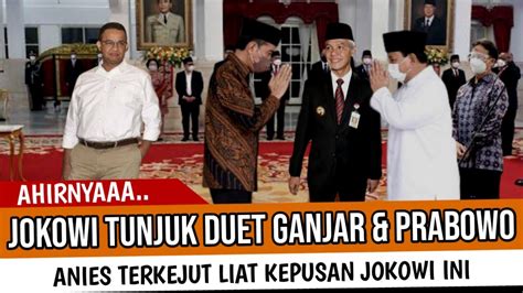 Keputusan Final Jokowi Restu Duet Ganjar Prabowo Maju