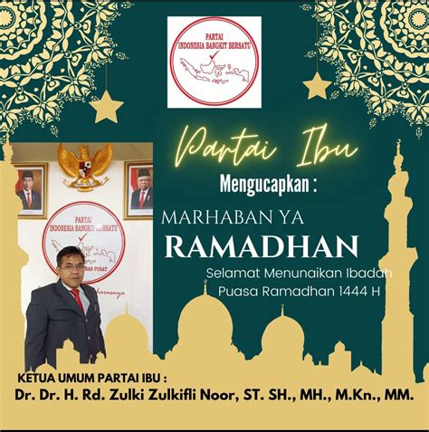 Ketum Partai IBU Mengucapkan Marhaban Ya Ramadhan Selamat Menunaikan