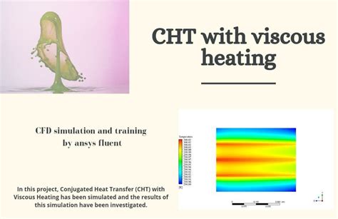 Conjugated Heat Transfer Cht With Viscous Heating Cfd Simulation