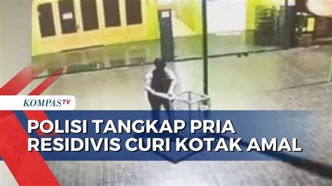 Polisi Tangkap Pria Residivis Pencurian Kotak Amal Di Mampang Jakarta