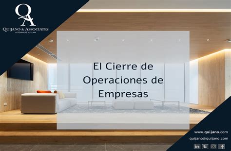 Procedimiento Para El Cierre De Operaciones De Empresas Quijano