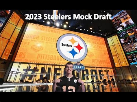 2023 Pittsburgh Steelers MOCK DRAFT 2023 NFL Draft Pittsburgh