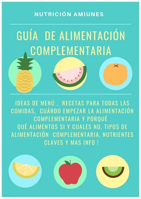 GuÍa De AlimentaciÓn Complementaria Nutrición Amiunes