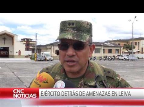 Cnc Noticias Pasto Ej Rcito Detr S De Amenazas En Leiva Youtube