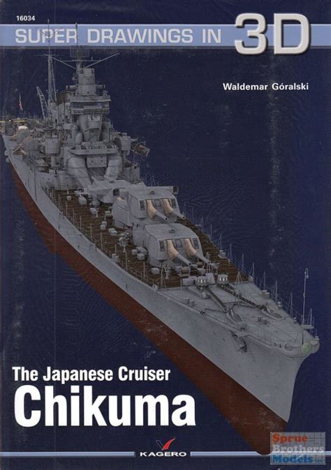 Kag16034 Kagero The Japanese Cruiser Chikuma Sprue Brothers Models Llc