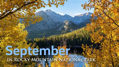 What To Expect In September In Rocky Mountain National Park Youtube