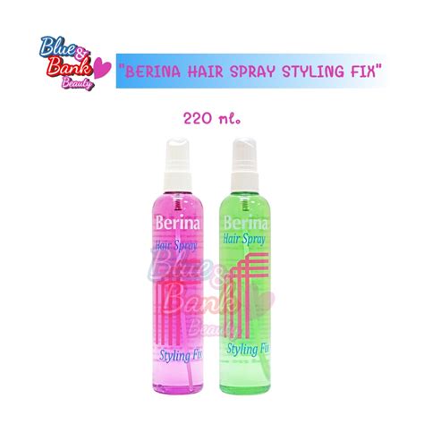 Berina Hair Spray Styling Fix เบอริน่า แฮร์ สเปรย์ สไตลิ่งฟิกซ์ มีให้