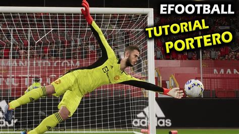 C Mo Usar Portero Manual Efootball Tutorial Billyjoker Youtube