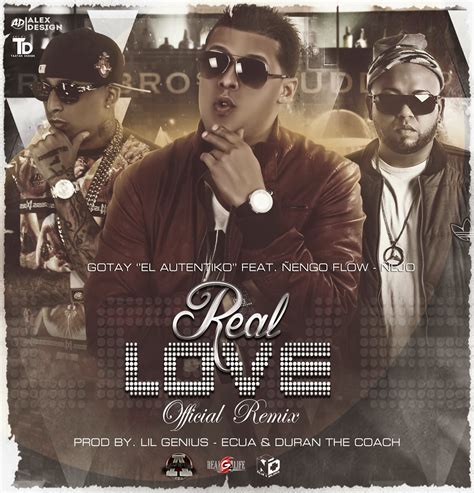 LETRA Gotay El Autentiko Ft Ñengo Flow Ñejo Real Love