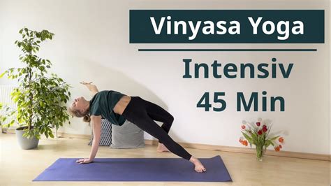 Vinyasa Yoga Intensiv Min Yoga F R Fortgeschrittene Youtube