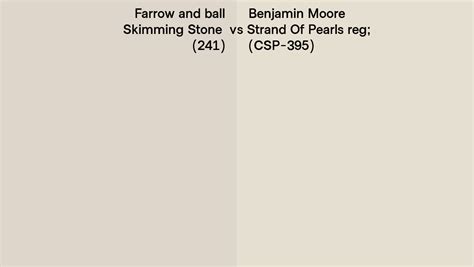 Farrow And Ball Skimming Stone 241 Vs Benjamin Moore Strand Of Pearls