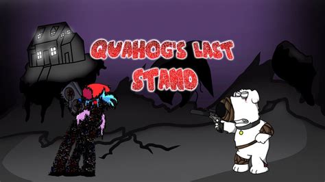 Voidless Quahogs Last Stand FANMADE YouTube