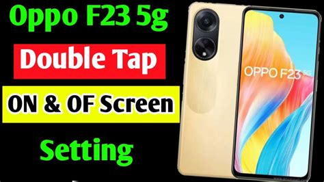 Oppo F G Double Tap Screen On Of Setting How To Enable Double Tap