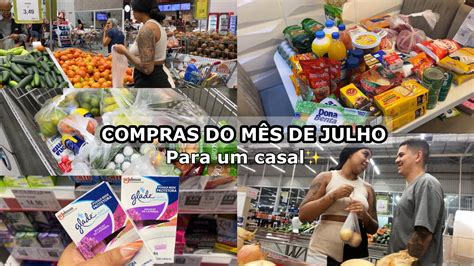 NOSSAS COMPRAS DO MÊS DE JULHO PARA UM CASAL Quanto gastamos TUDO