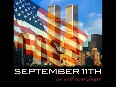 We Will Never Forget God Bless The Usa 9 11 2001 September 11