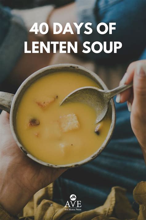 Soul Filling Soup Recipes For Lent