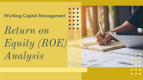 Working Capital Management WCM Return On Equity ROE Analysis