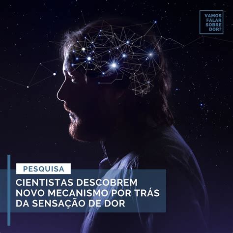 Pesquisa Cientistas descobrem novo mecanismo por trás da sensação de dor