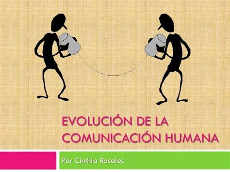 Evolución De La Comunicación Humana I