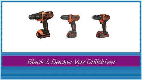 Black Decker Vpx Drilldriver Daring Reviews YouTube