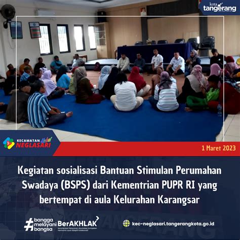 KEC NEGLASARI Kegiatan Sosialisasi Bantuan Stimulan Perumahan Swadaya