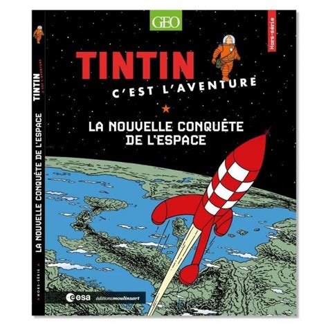 Magazine Géo Tintin C est l aventure hors série N4 la nouvelle