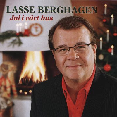 Juletid Julefrid Song Lasse Berghagen Jul i vårt hus Listen to new