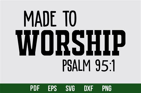 Made To Worship Psalm Graphic By Creativemim Creative Fabrica