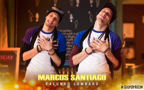 STEP UP ALL IN — FACUNDO & MARTIN LOMBARD (The Santiago Twins) are...