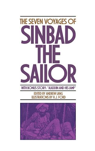 The Seven Voyages Of Sinbad The Sailor A Selection Of Stories From Lang S Arabian Nights