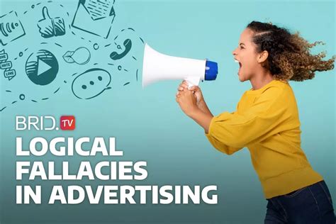 17 Most Common Fallacies In Advertising With Examples Brid TV In