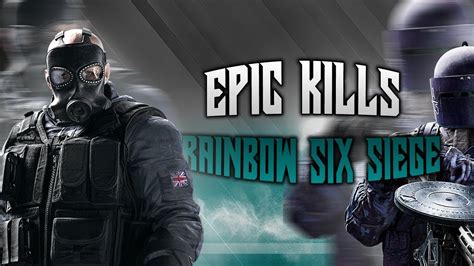 Epic Kills And Clutch Rainbow Six Siege Youtube