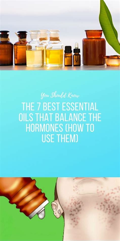 The Best Essential Oils That Balance The Hormones How To Use Them