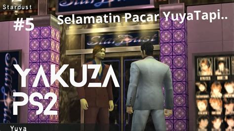 Mencoba Menyelamatkan Pacar Yuya Tapi Yakuza Kiwami Ps2 Part 5