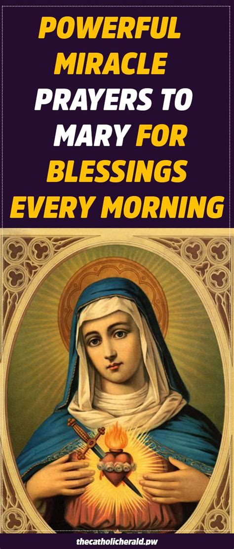 Powerful Miracle Prayers To The Mother Mary For Blessings Every Morning In 2020 Miracle Prayer