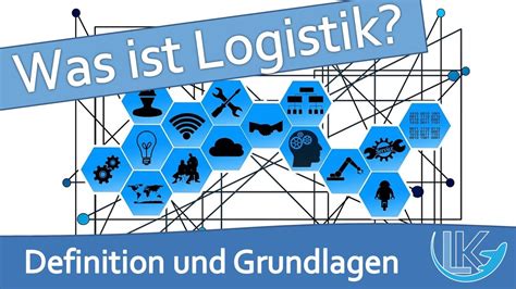 Definition und Ziele der Logistik einfach erklärt YouTube