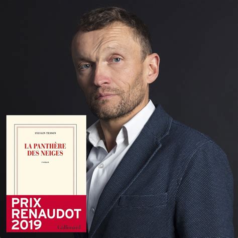 Sylvain Tesson Prix Renaudot Pr Server Non Seulement Les