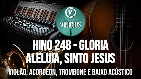 Hino Ccb H Gloria Aleluia Sinto Jesus Acordeon Trombone