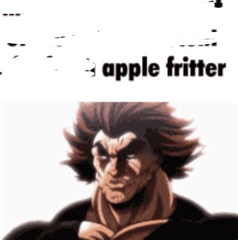 Baki Apple Fritter | Know Your Meme