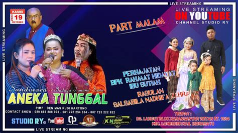 LIVE SANDIWARA ANEKA TUNGGAL PART MALAM LANGUT LOHBENER