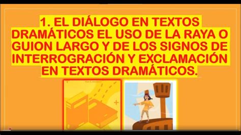 El Di Logo En Textos Dram Ticos El Uso Del Gui N Largo Y De Los Signos