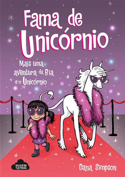 Bia e o Unicórnio Livro 13 Fama de Unicórnio Brochado Dana