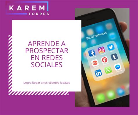 C Mo Prospectar En Redes Sociales Karem Torres