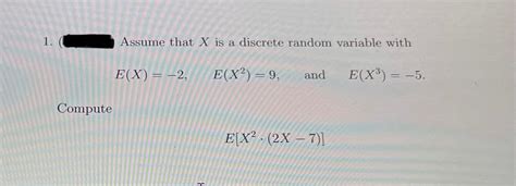 Answered 1 Assume That X Is A Discrete Random Bartleby