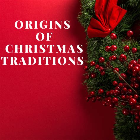 Origins Of Christmas The Christmas Traditions We Enjoy Today Holidappy