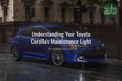 How To Reset Toyota Corolla Maintenance Light Know My Auto