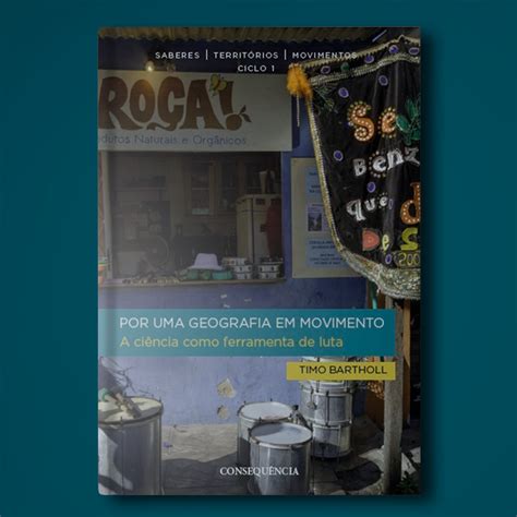 RESENHA POR UMA GEOGRAFIA EM MOVIMENTO A ciência como ferramenta de