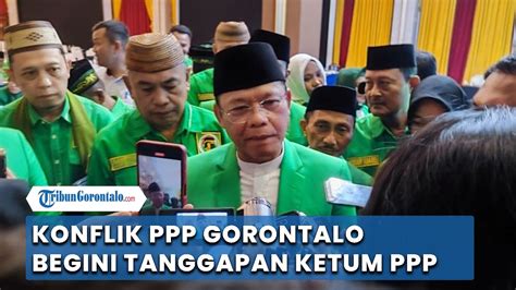 Tanggapan Ketum Ppp Mardiono Soal Konflik Ppp Gorontalo Youtube